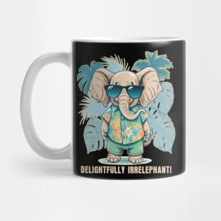 Delightfully Irrelephant! Hawaiian Shirt Elephant Mug